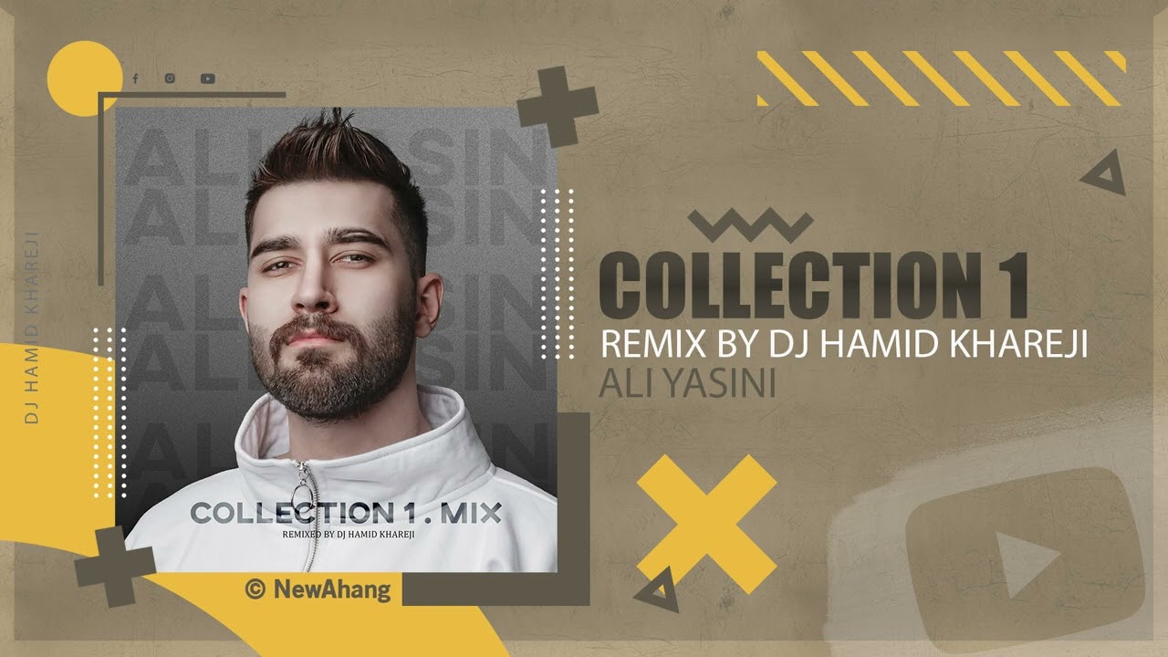 Ali Yasini - Collection 1 | DJ HAMID KHAREJI REMIX علی یاسینی - کالکشن 1