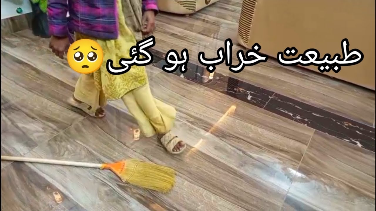 Tabyiat khraab Hogae🤕🤒