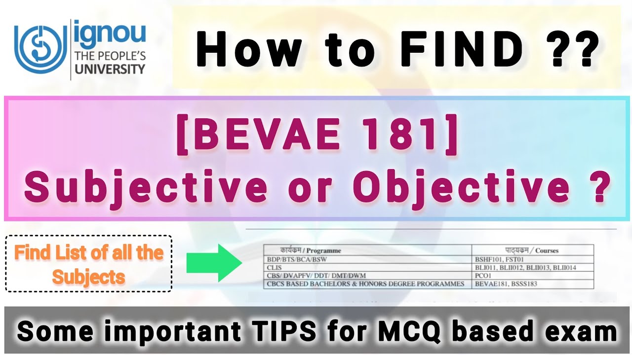 BEVAE 181 : Subjective or Objective | IGNOU TEE 2025