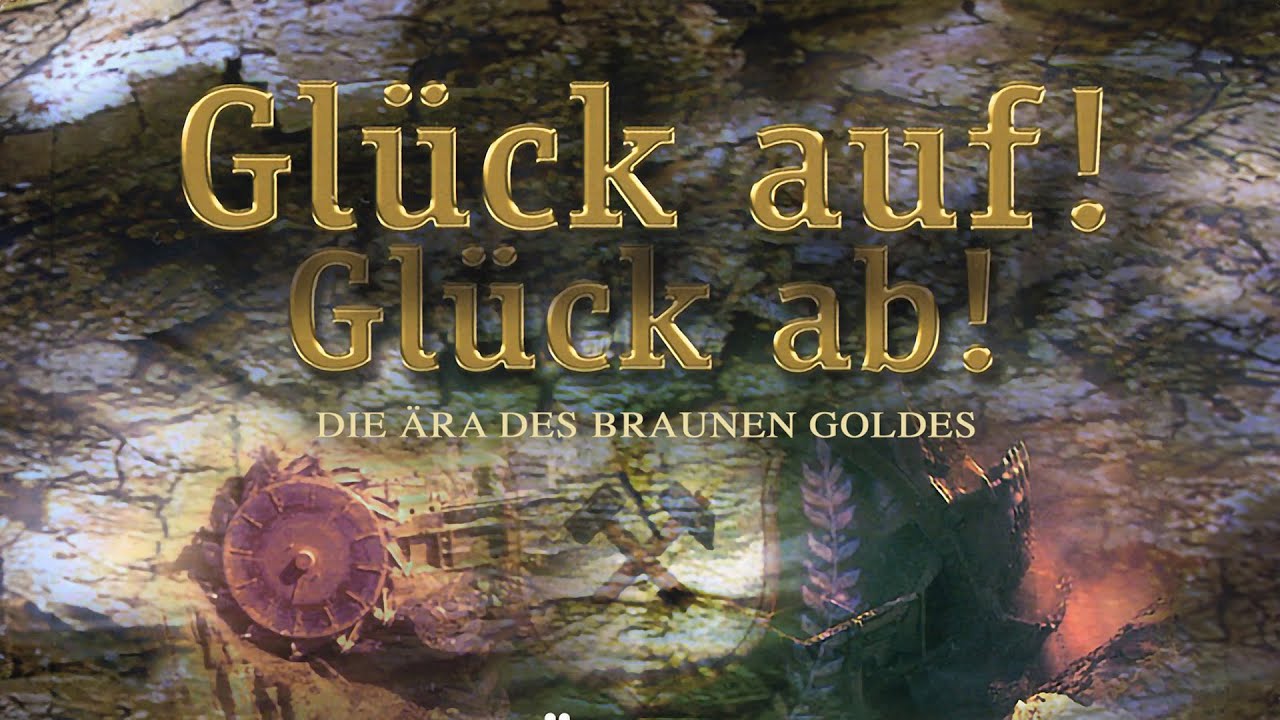 Glück auf! Glück ab! – Die Ära des Braunen Goldes