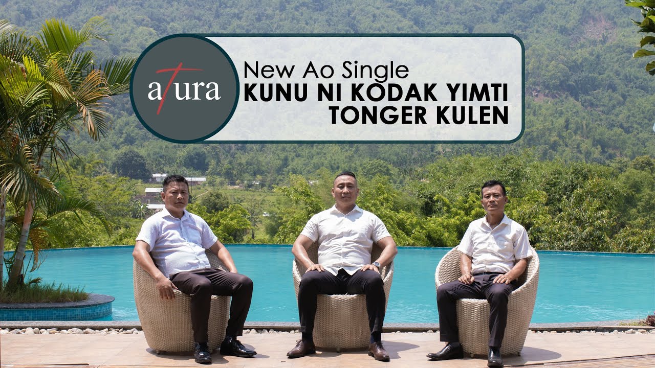 Atura - Kunu Ni Kodak Yimti Tonger Kulen (Official Ao Music Video(