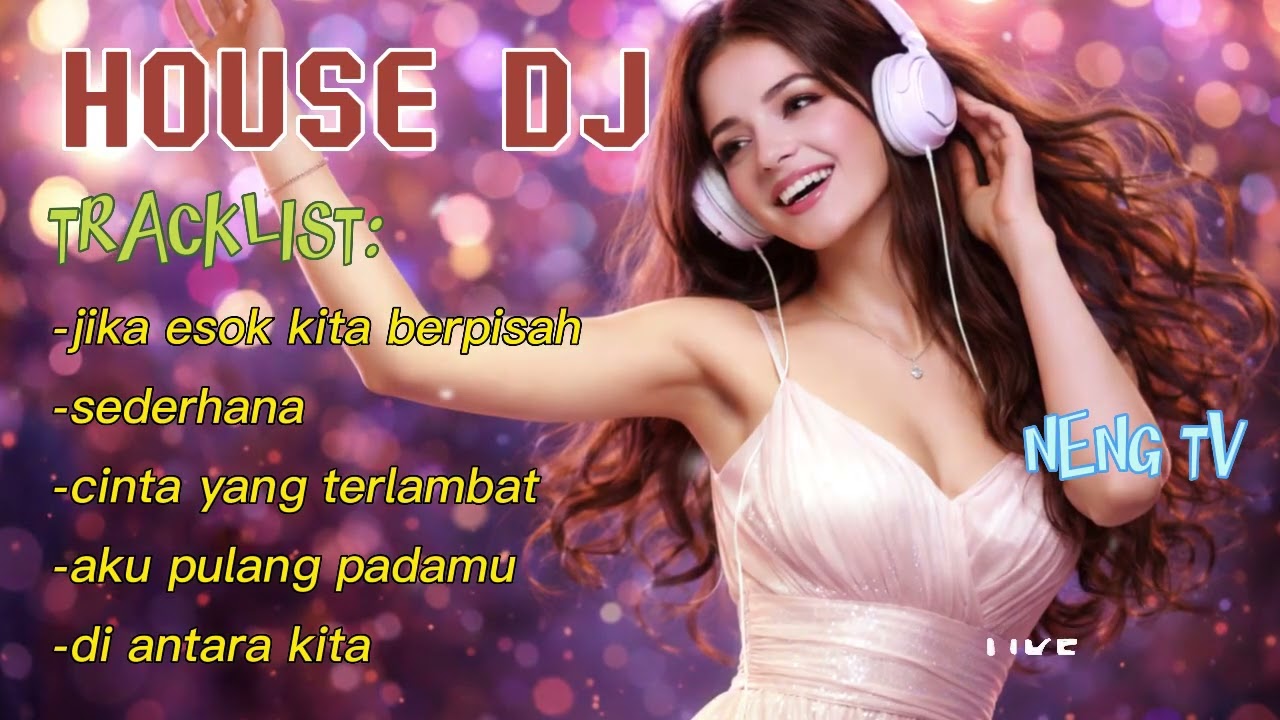 dj house remix || kumpulan musik dj paling banyak dicari