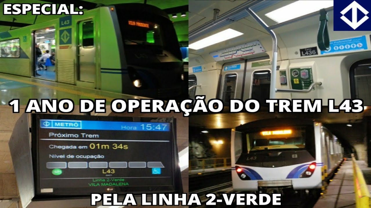 Metr&ocirc; SP | 1 ano de opera&ccedil;&atilde;o do trem L43 pela Linha 2-Verde