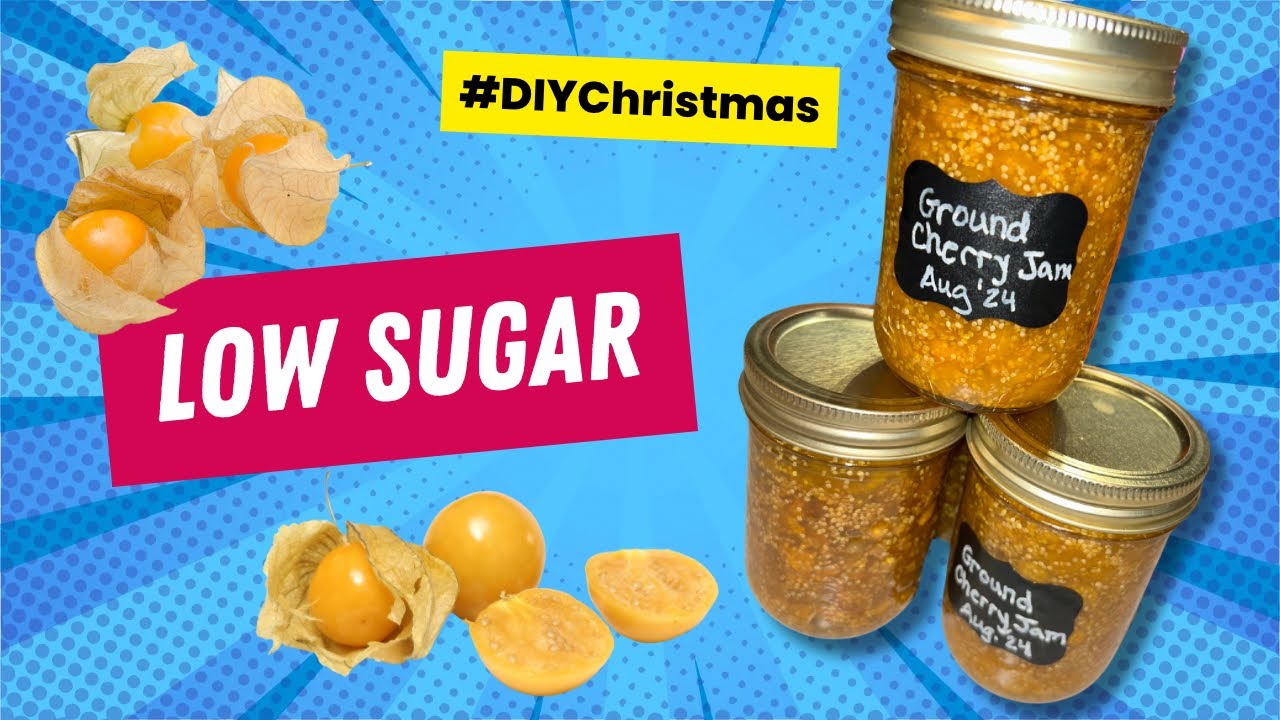 NO Pectin Ground Cherry Jam Recipe Will BLOW Your Mind!  #lowsugar
