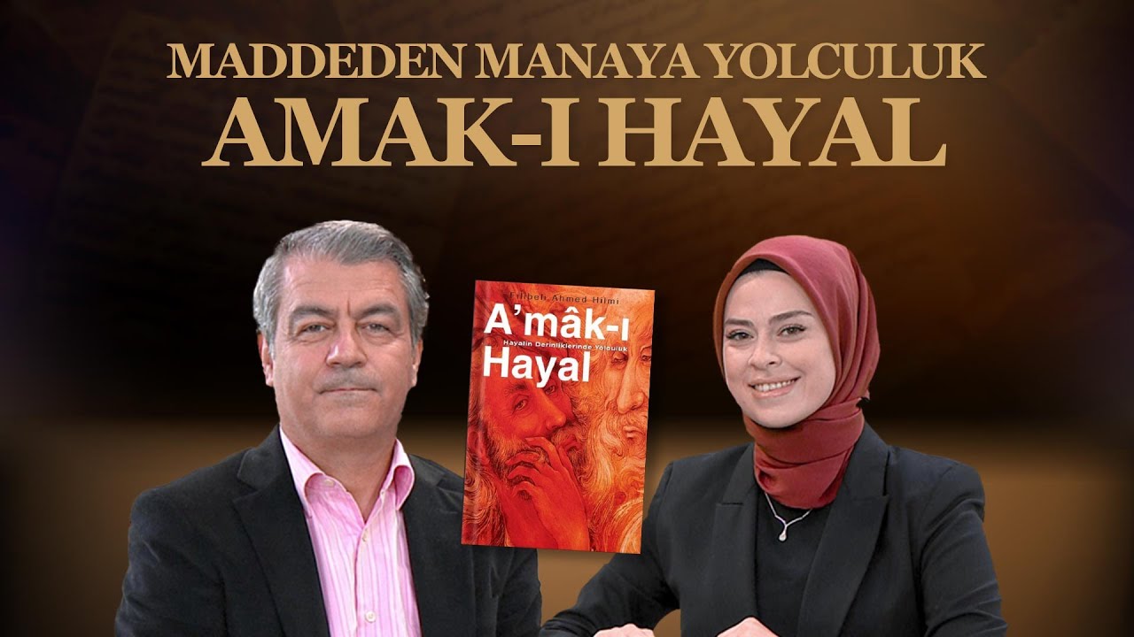 Maddeden Manaya Yolculuk: Amak- ı Hayal | Ayraç (8. Bölüm)