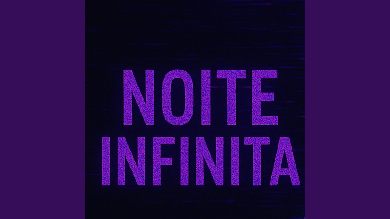 noite infinita