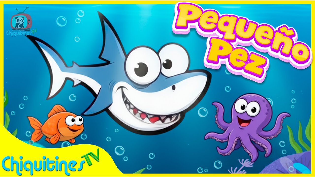 🐠🦈Un Pequeño Pez 🎶 | CANCION INFANTIL Divertida para Niños – ChiquitinesTV