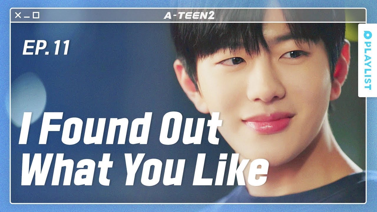 I Pretended to Be a Couple With Someone I Like | A-TEEN 2 |  EP.11 (Click CC for ENG sub)