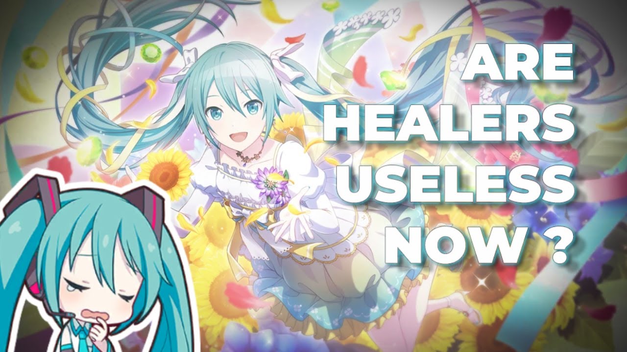 Are Healers Useless Now ? PJSK update