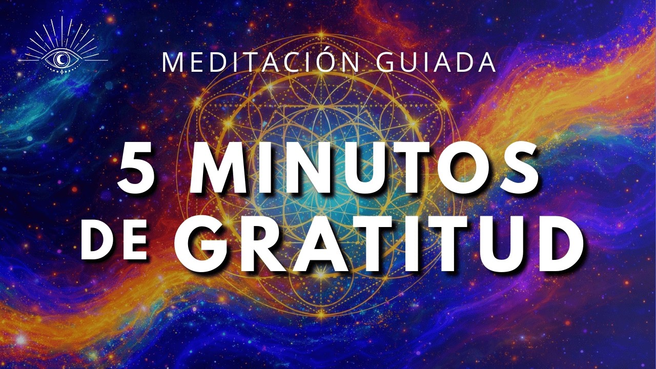 5 minutos de Meditación guiada para la gratitud | Movimiento consciente y Atención Plena