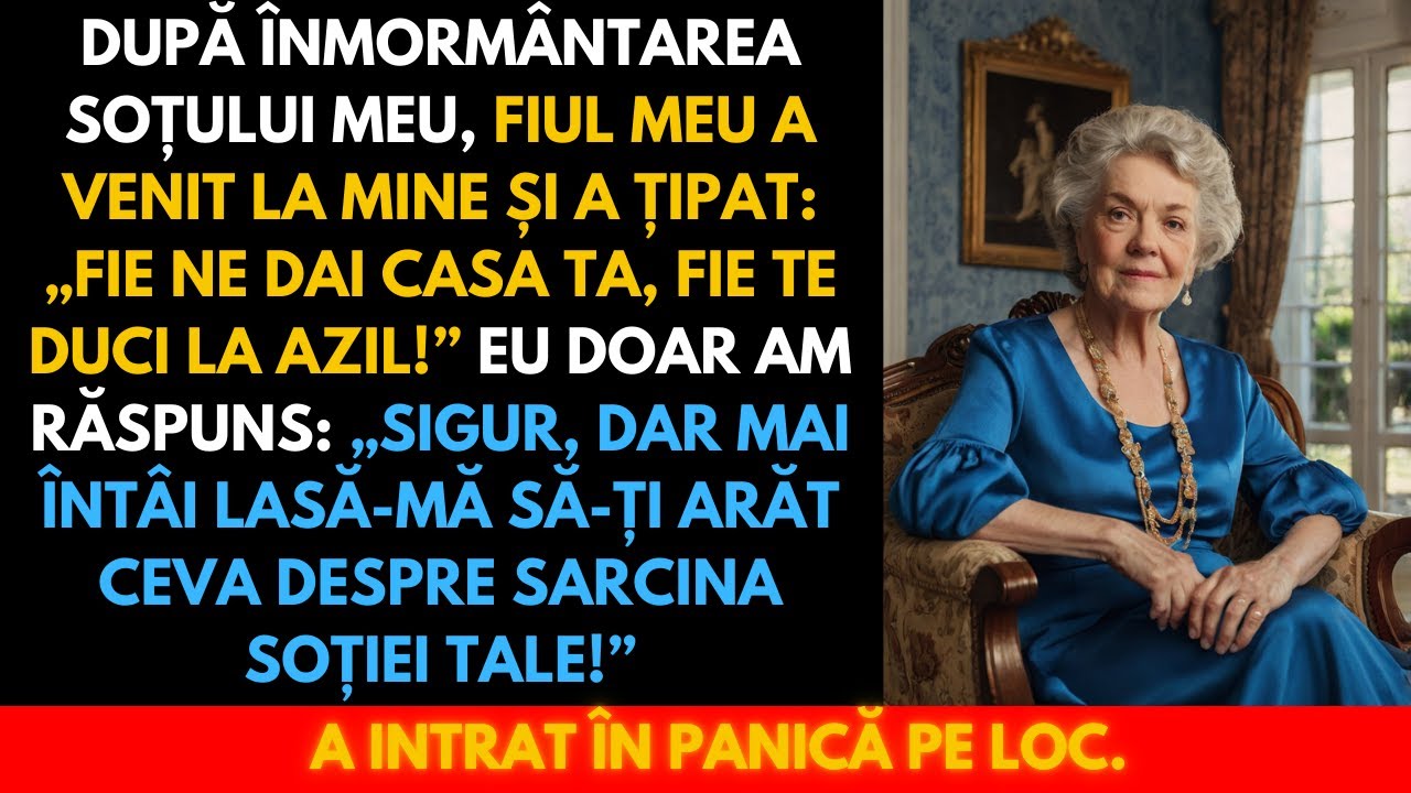 După înmormântarea soțului meu, fiul meu a venit cu un ultimatum: „Fie ne dai casa…”