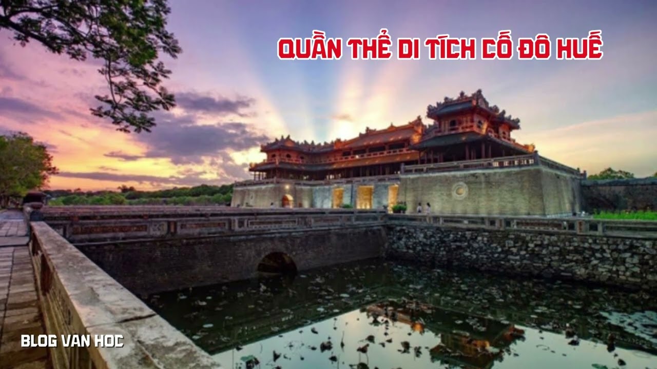 Quần thể di tích Cố Đô Huế (Ngữ Văn 9 Cánh Diều)