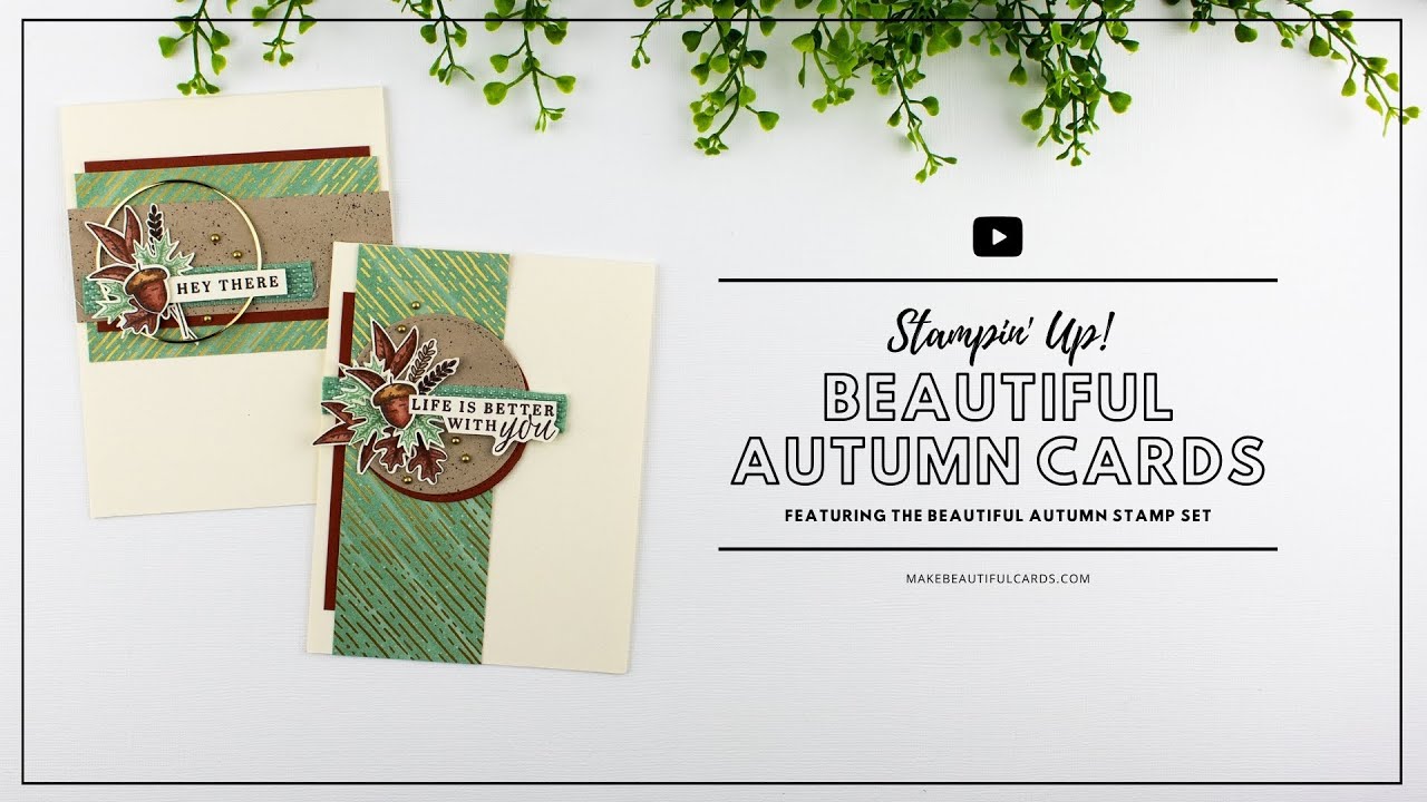 Stampin' Up! Beautiful Autumn Cards