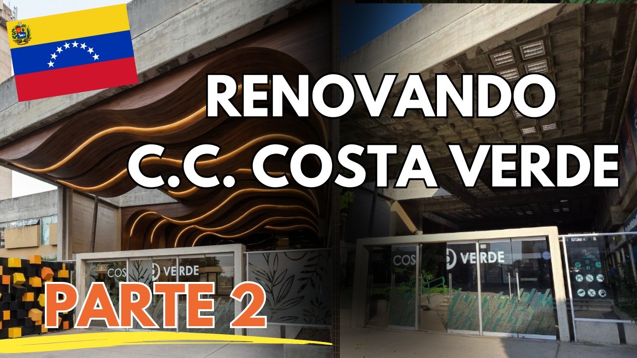 🔥Diseñando el Futuro de los Negocios en la Reconstrucción de Venezuela  COSTA VERDE MARACAIBO parte2
