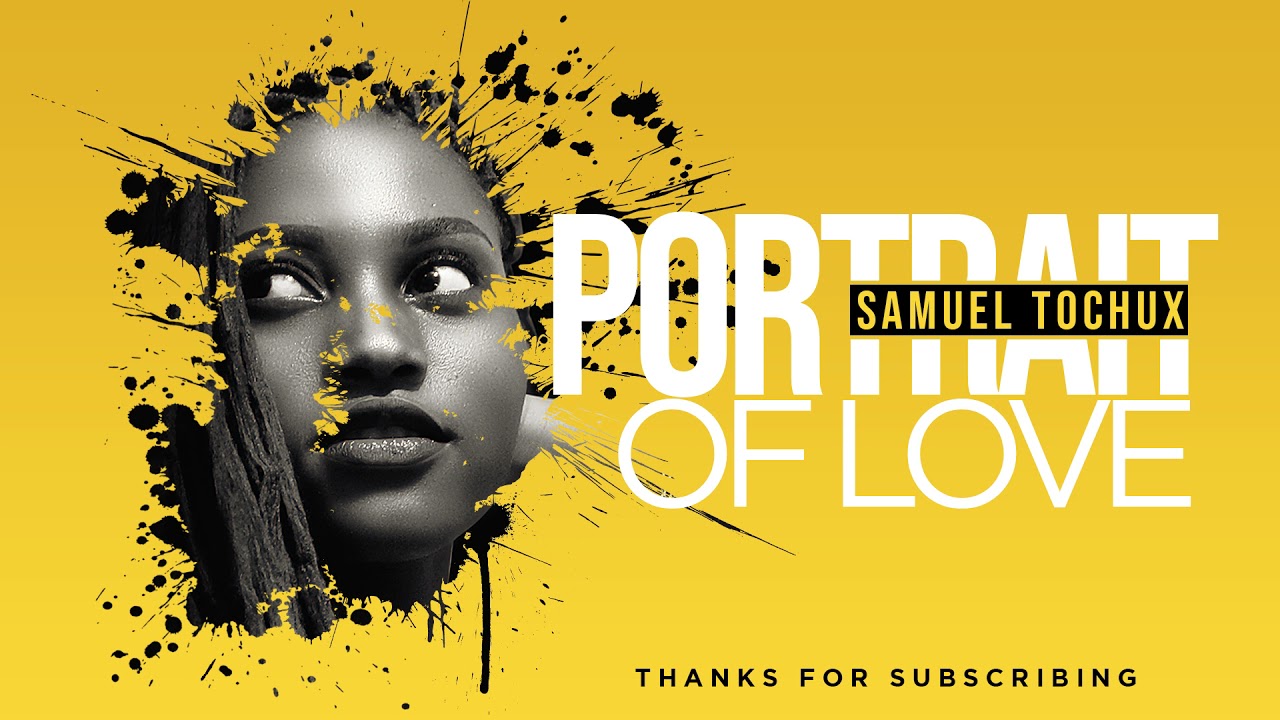 SAMUEL TOCHUX - Portrait Of Love
