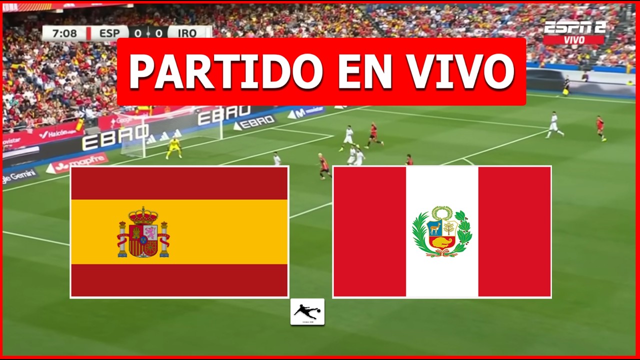 ✅ PERU vs ESPA&Ntilde;A EN VIVO 🏆 AMISTOSO INTERNACIONAL RUMBO AL MUNDIAL