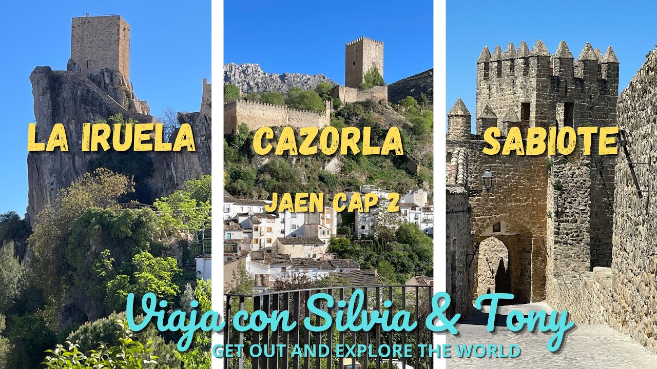 LA IRUELA, CAZORLA Y SABIOTE. JAEN CAP 2