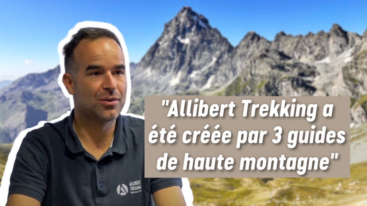 D&eacute;couvrez Allibert Trekking - Agence de voyages d'aventure responsable