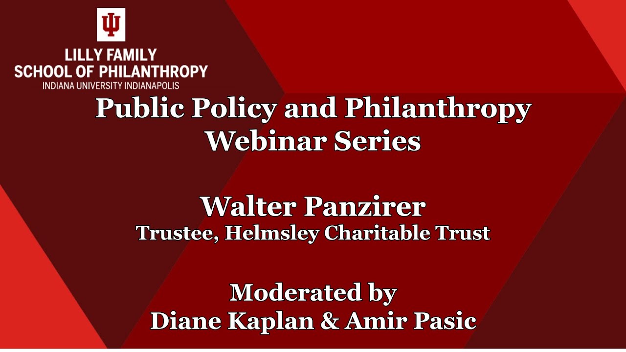 Public Policy and Philanthropy Webinar Series featuring Walter Panzirer