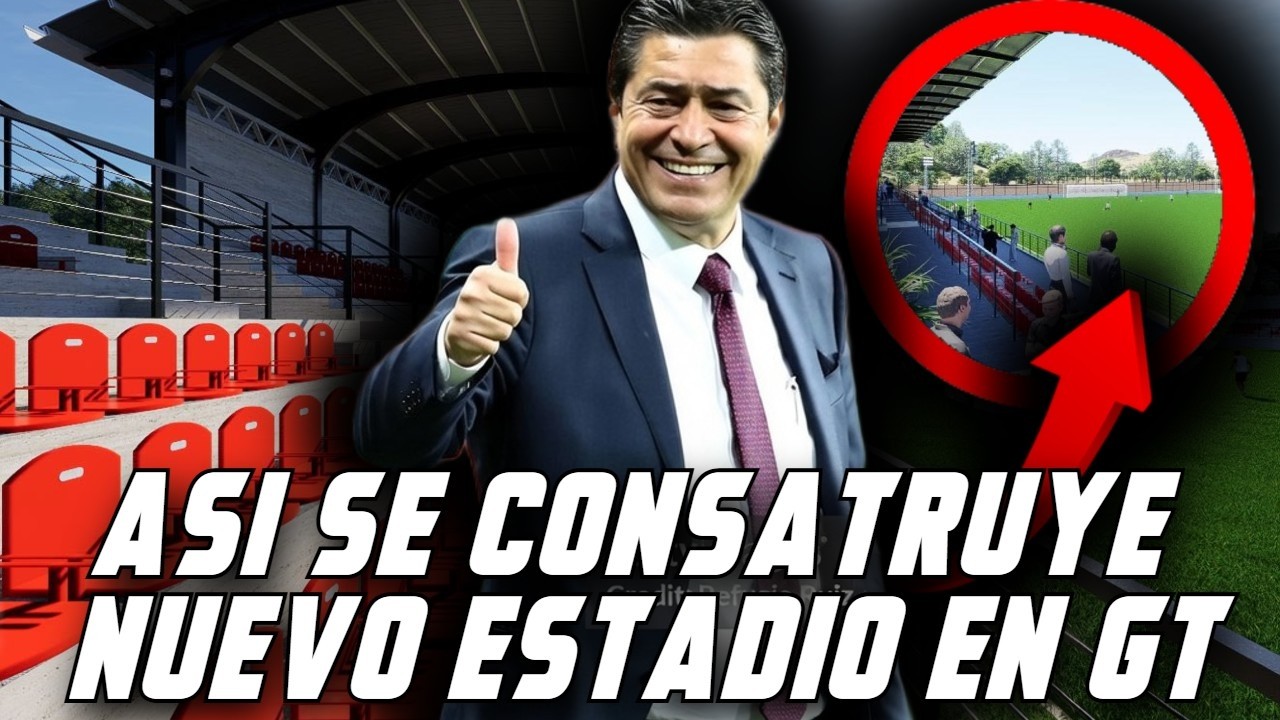 ¡GRITO DE ALEGRIA CABR0N3S! ESTADIO EN CONSTRUCCION EN GUATE ASI SE HACEN LAS COSAS CUANDO LO DESEAN