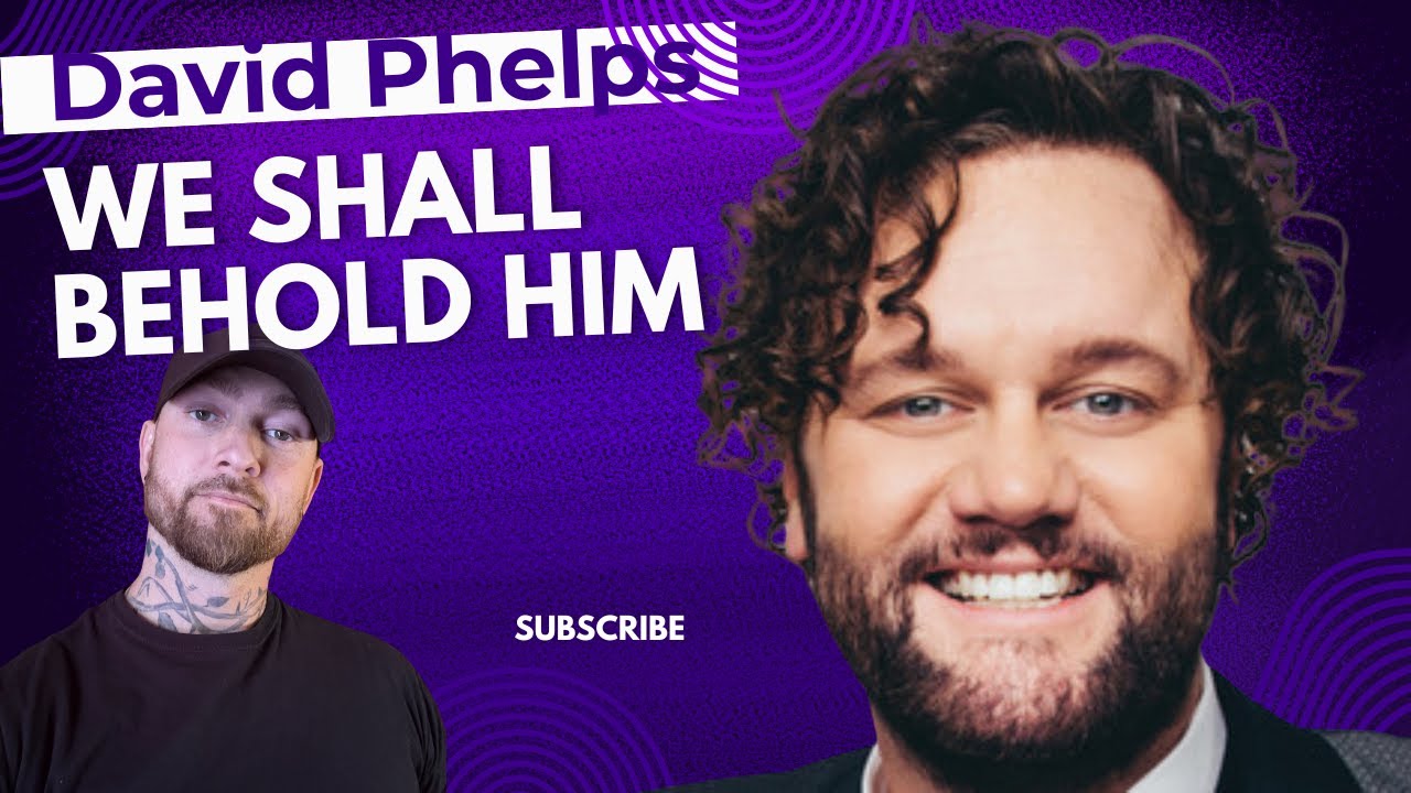 David Phelps - We Shall Behold Him - REACTION