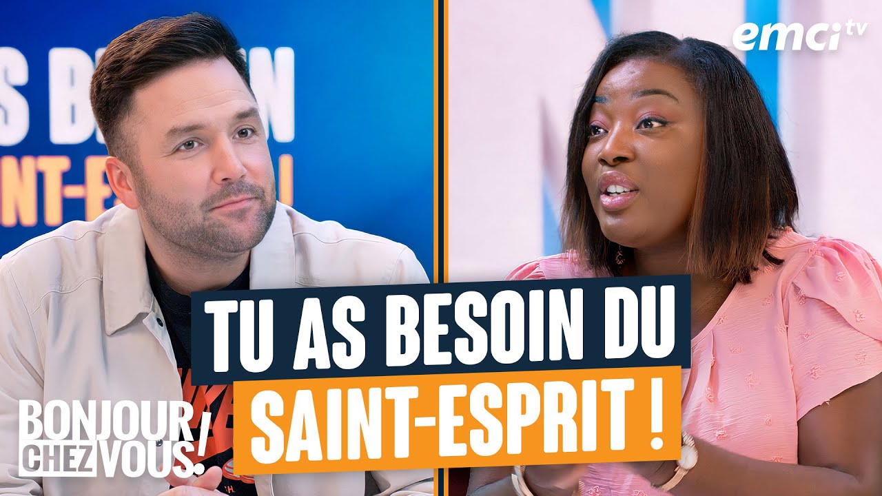 Tu as besoin du Saint-Esprit ! - Bonjour chez vous !