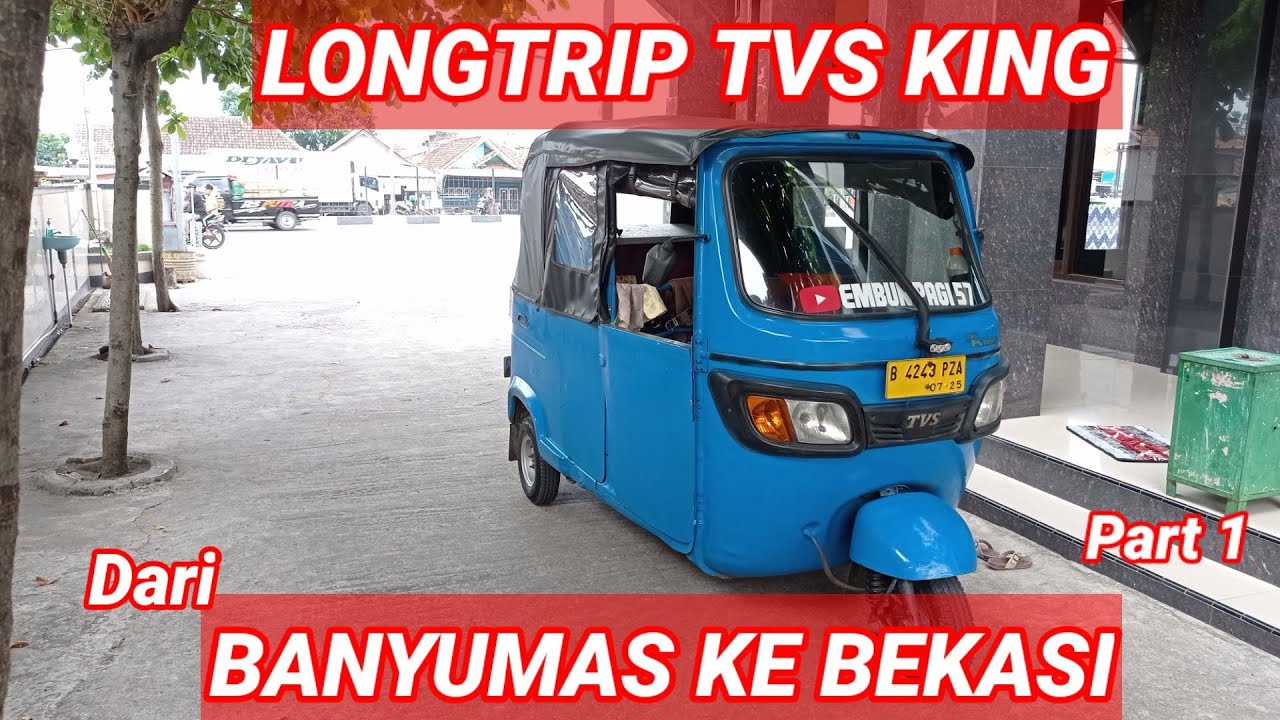 PERJALANAN BANYUMAS KE CIBITUNG NAIK TVS KING