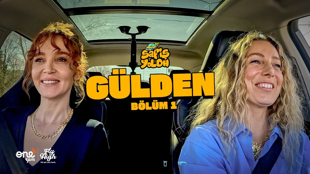 Safiş Yolda | G&uuml;lden - 1. B&ouml;l&uuml;m