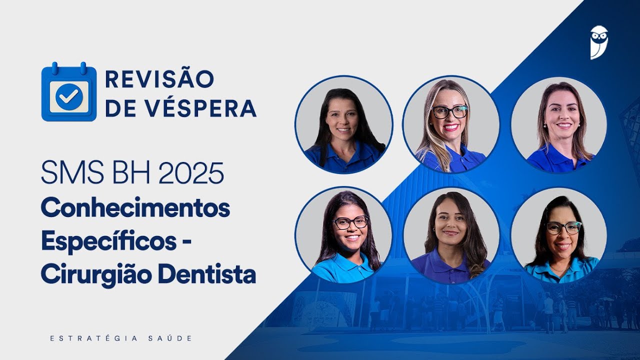 Revis&atilde;o de V&eacute;spera SMS BH 2025 - Cirurgi&atilde;o Dentista