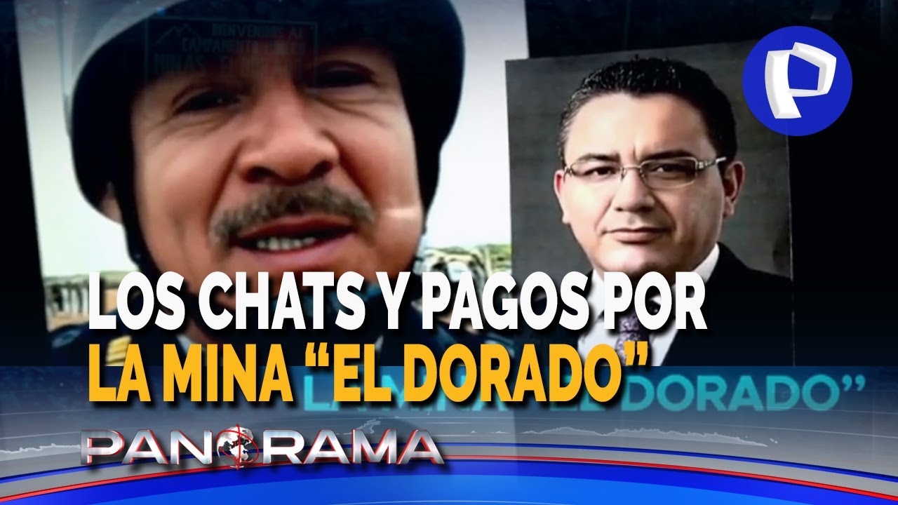 Chats y pagos por mina El Dorado: imágenes y documentos en caso que involucra a Nicanor y Santiváñez