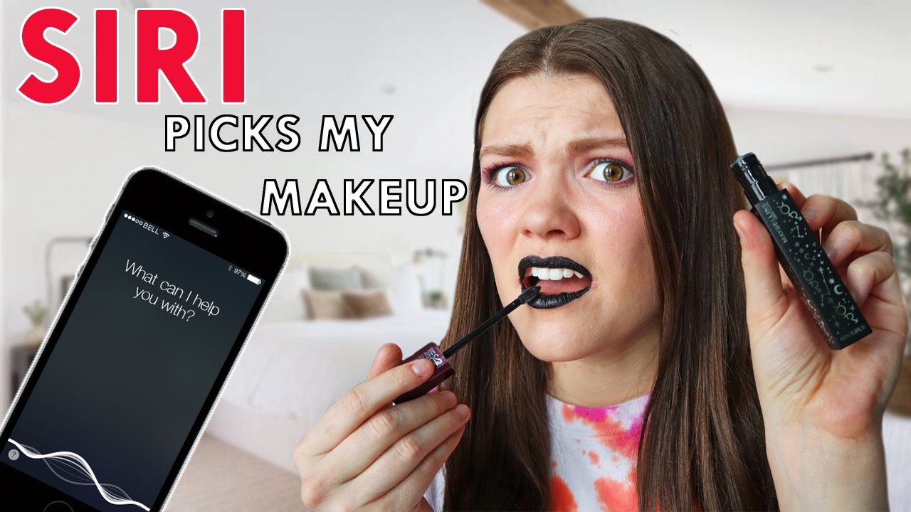 SIRI Picks My Makeup...