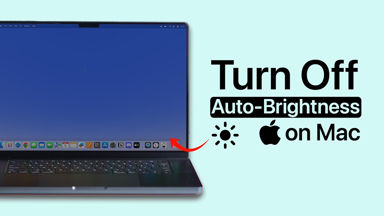 How to Turn Off Auto Brightness on Mac?
