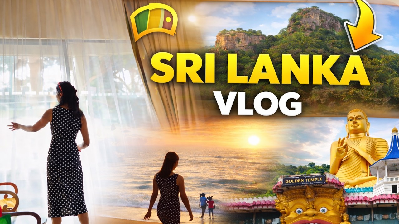 Основные моменты поездки в Шри-Ланку 🇱🇰 | Воспоминания о семейном путешествии