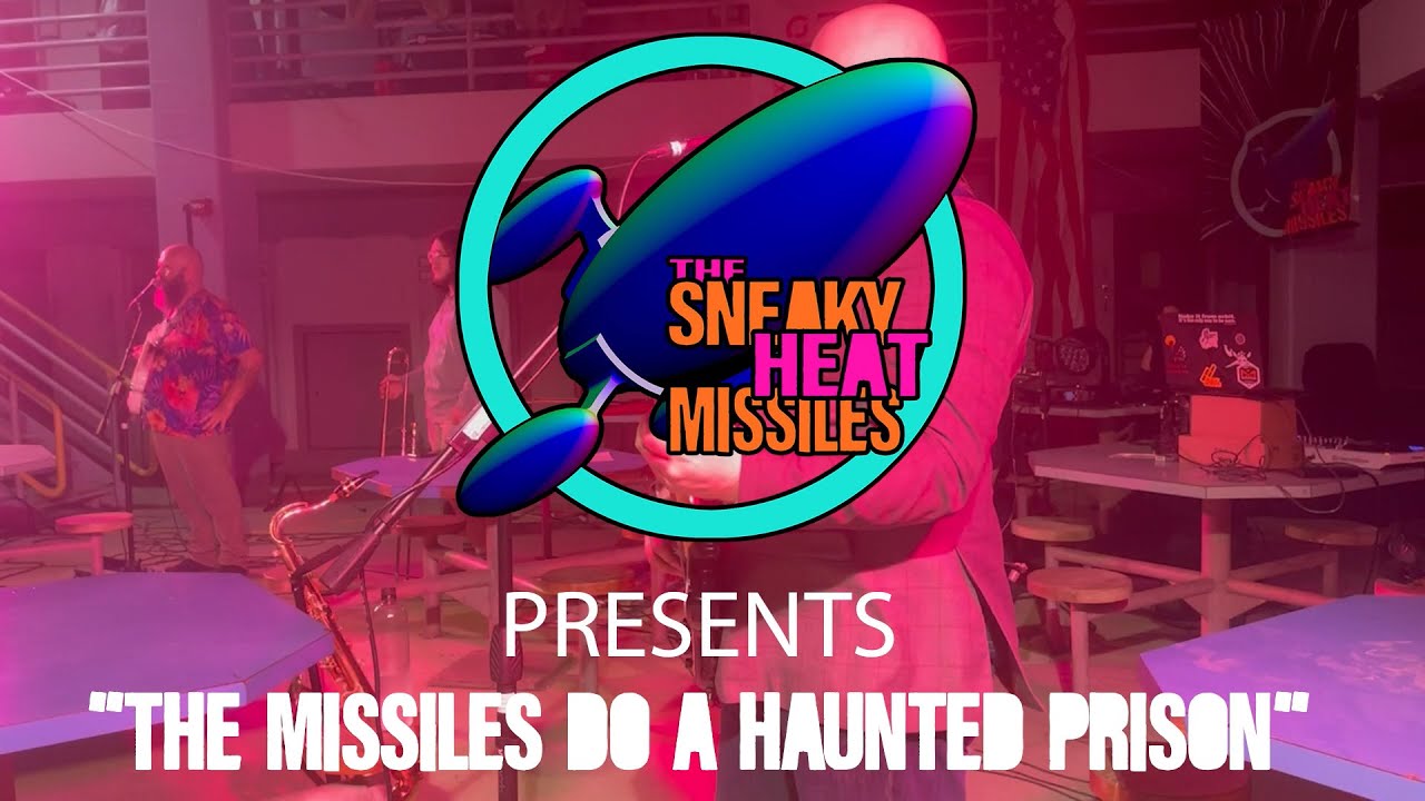 The Missiles Do a Haunted Prison