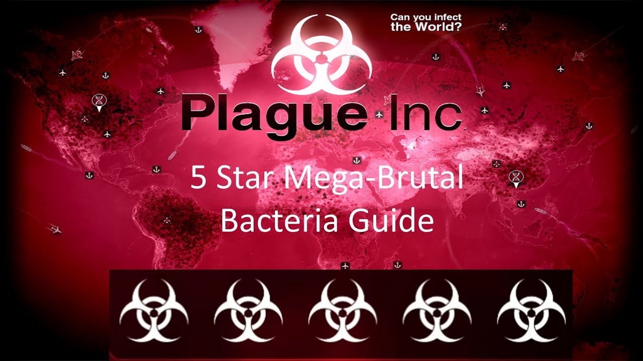MEGA-BRUTAL BACTERIA 5 STARS!!!-Plague Inc Evolved