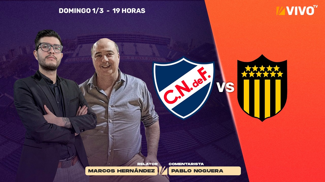 ⚽ NACIONAL - PEÑAROL ¡FÚTBOL URUGUAYO EN VIVO!