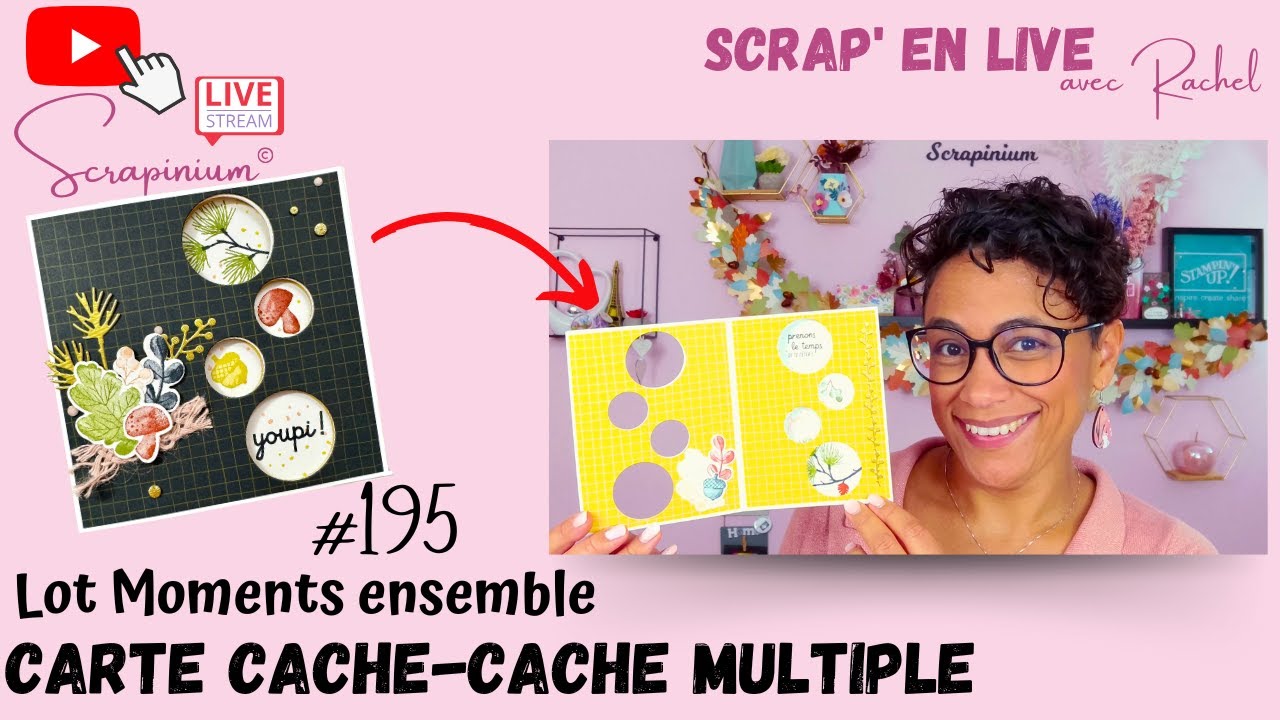 Carte cache-cache multiple - Moments ensemble Stampin’ Up - Scrap’ en live n°195