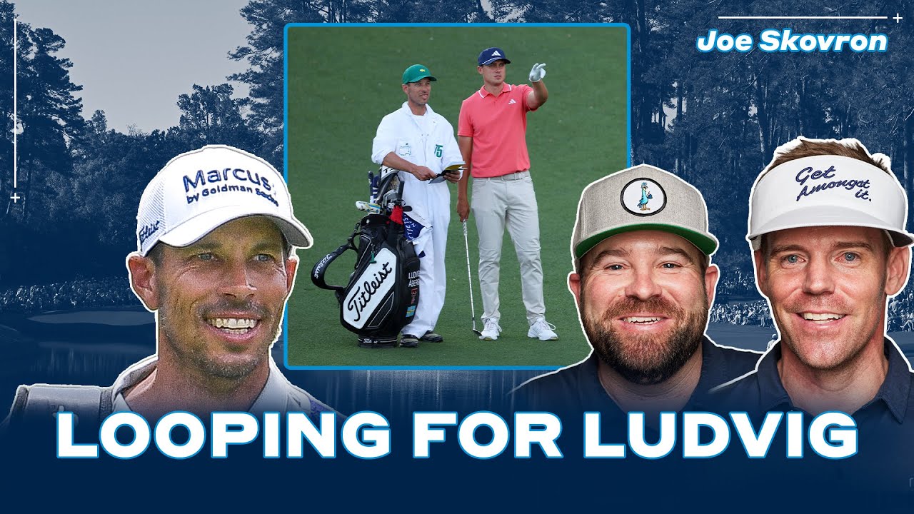 Why Joe Skovron decided to caddie for Ludvig Aberg