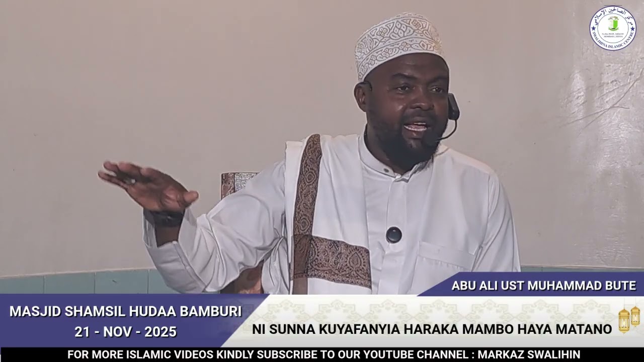 KHUTBA || NI SUNNA KUYAFANYIA HARAKA MAMBO HAYA MATANO || ABU ALI UST MUHAMMAD BUTE
