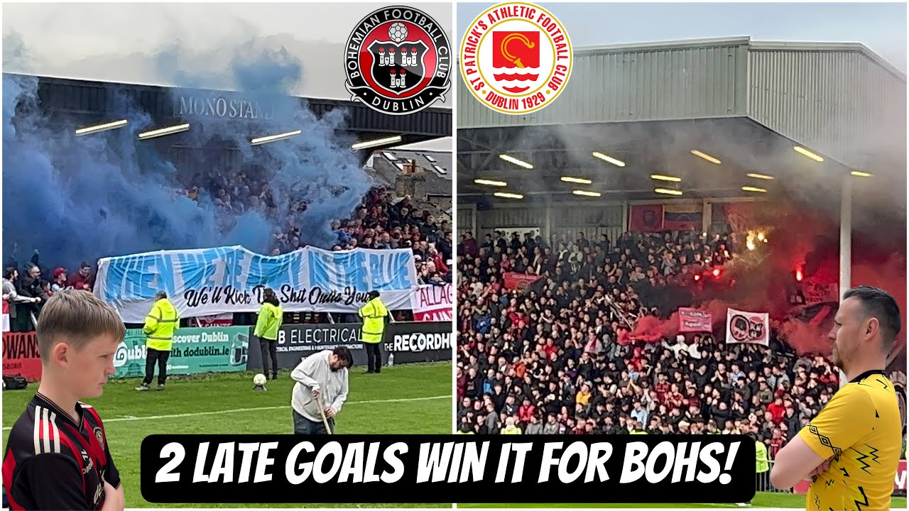 Bohemians 2-1 St Patricks Athletic | LIMBS, LATE DRAMA & PYRO 🧨 🤯