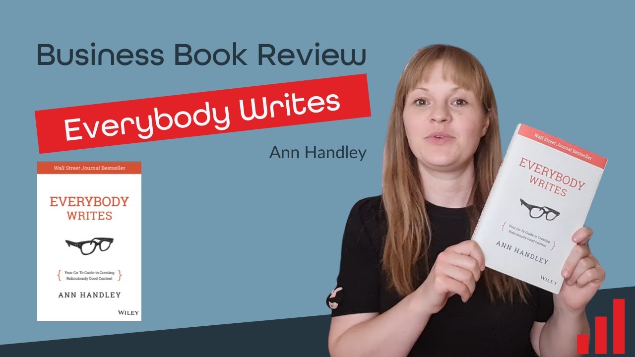Everybody Writes by Ann Handley Book Review