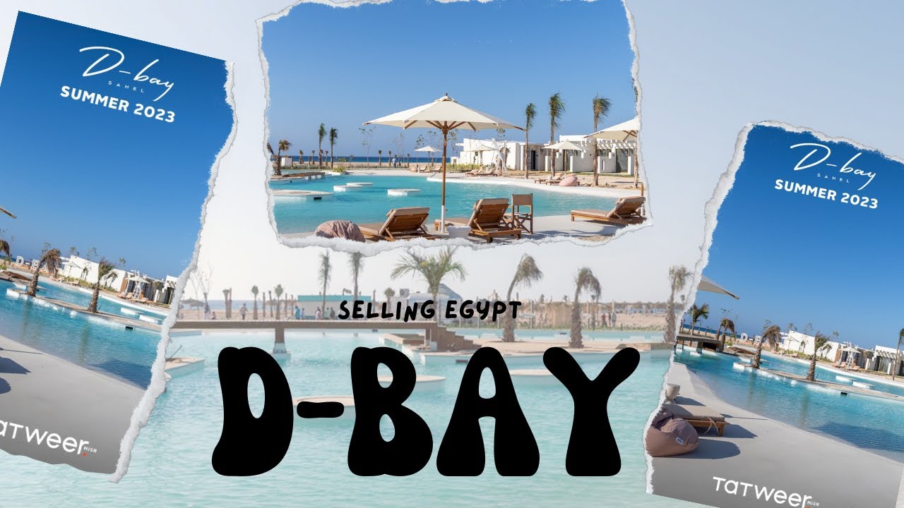 D-BAY tatweer misr/ دي باي الساحل الشمالي / selling egypt