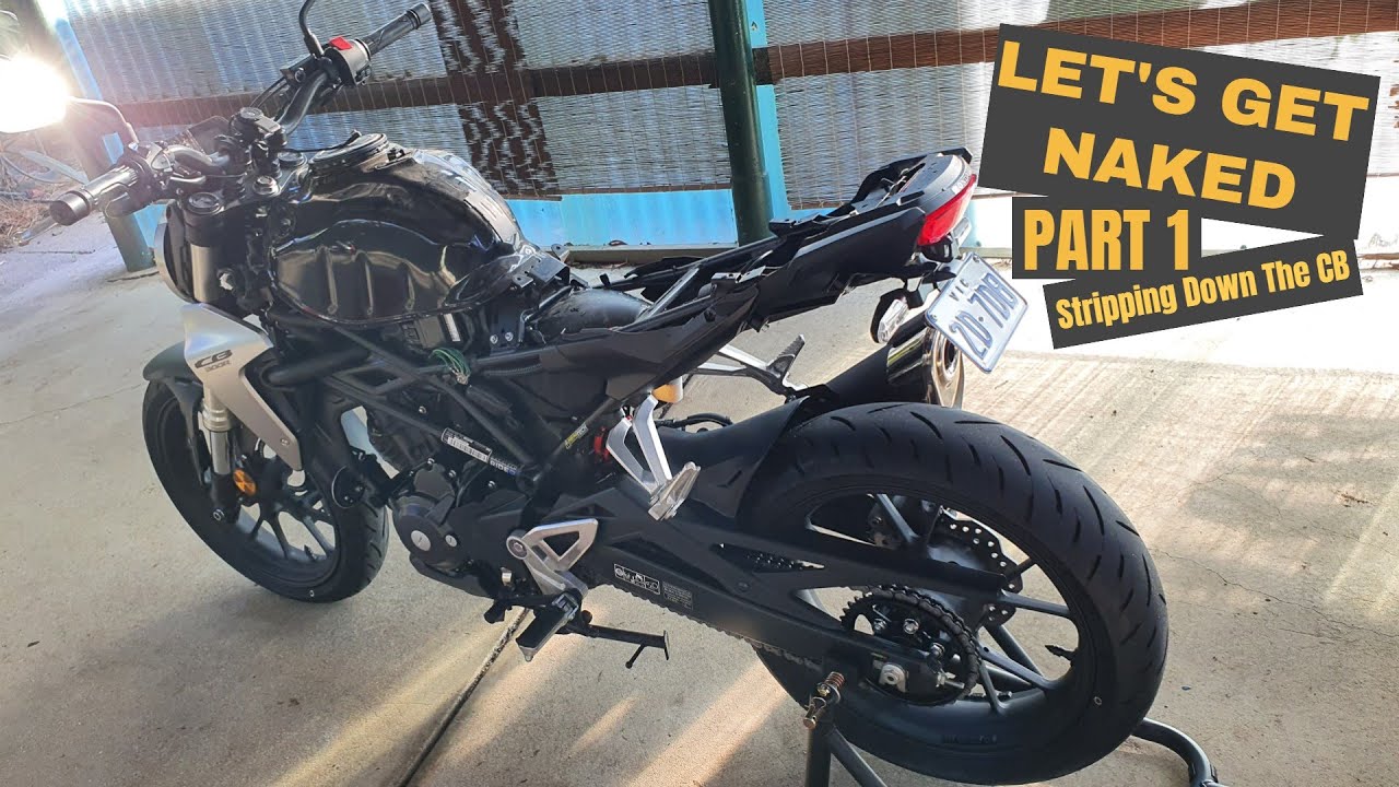 How Much Naked Is Too Naked? CB300R Build (Part 1)