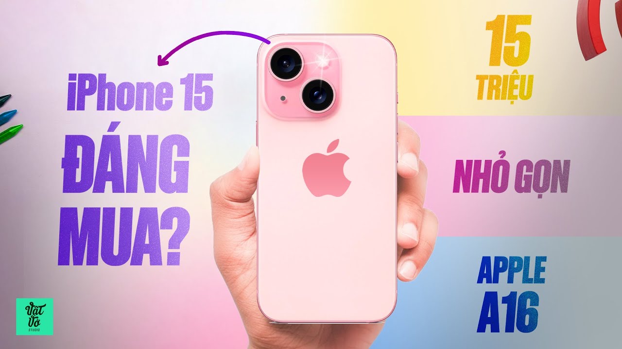 iPhone 15 sau 2 năm vẫn còn 15 TRIỆU: ĐÁNG GIÁ hay vẫn BỊ ĐẮT?