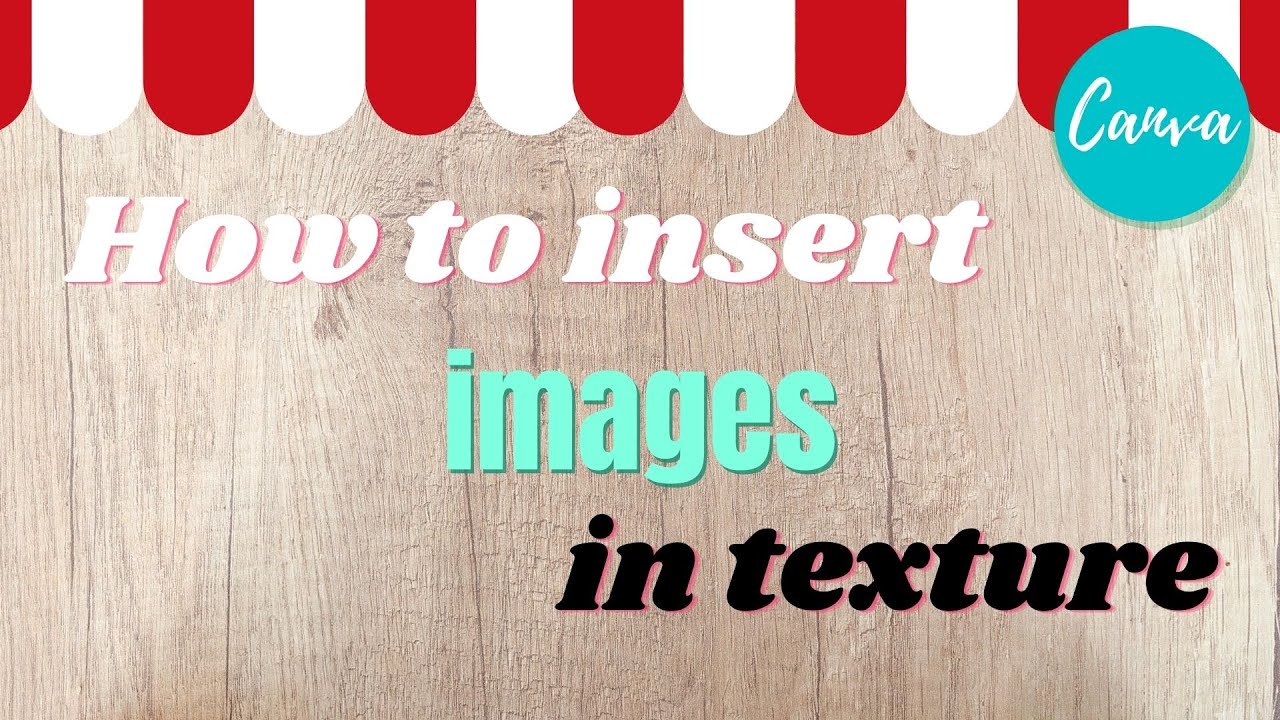 Insert image in texture frame (Canva free version) Ep 2