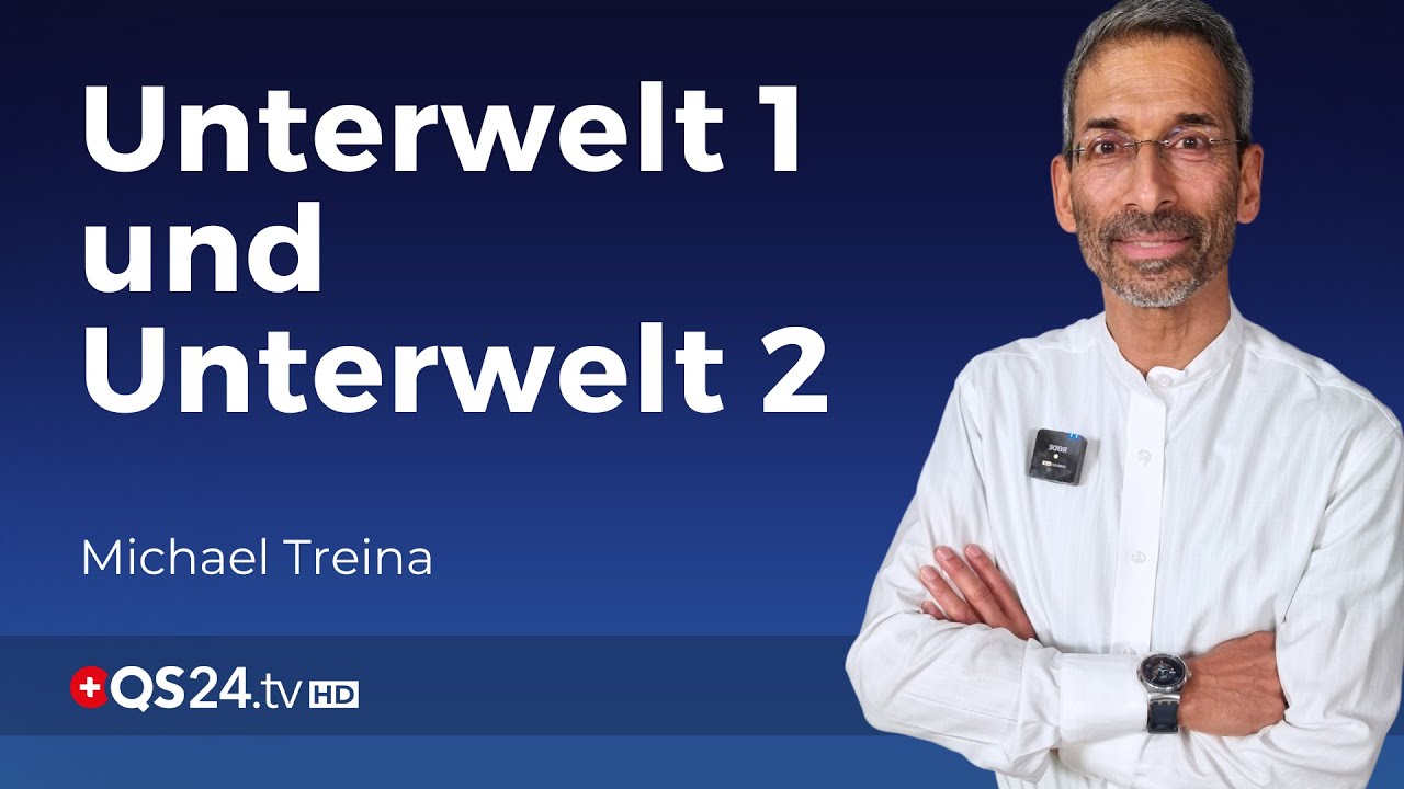 Die Welten unter unserer Erfahrungswelt | Sinn des Lebens | QS24 Gesundheitsfernsehen