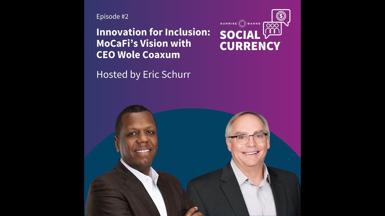 Innovation for Inclusion: MoCaFi’s Vision with CEO Wole Coaxum