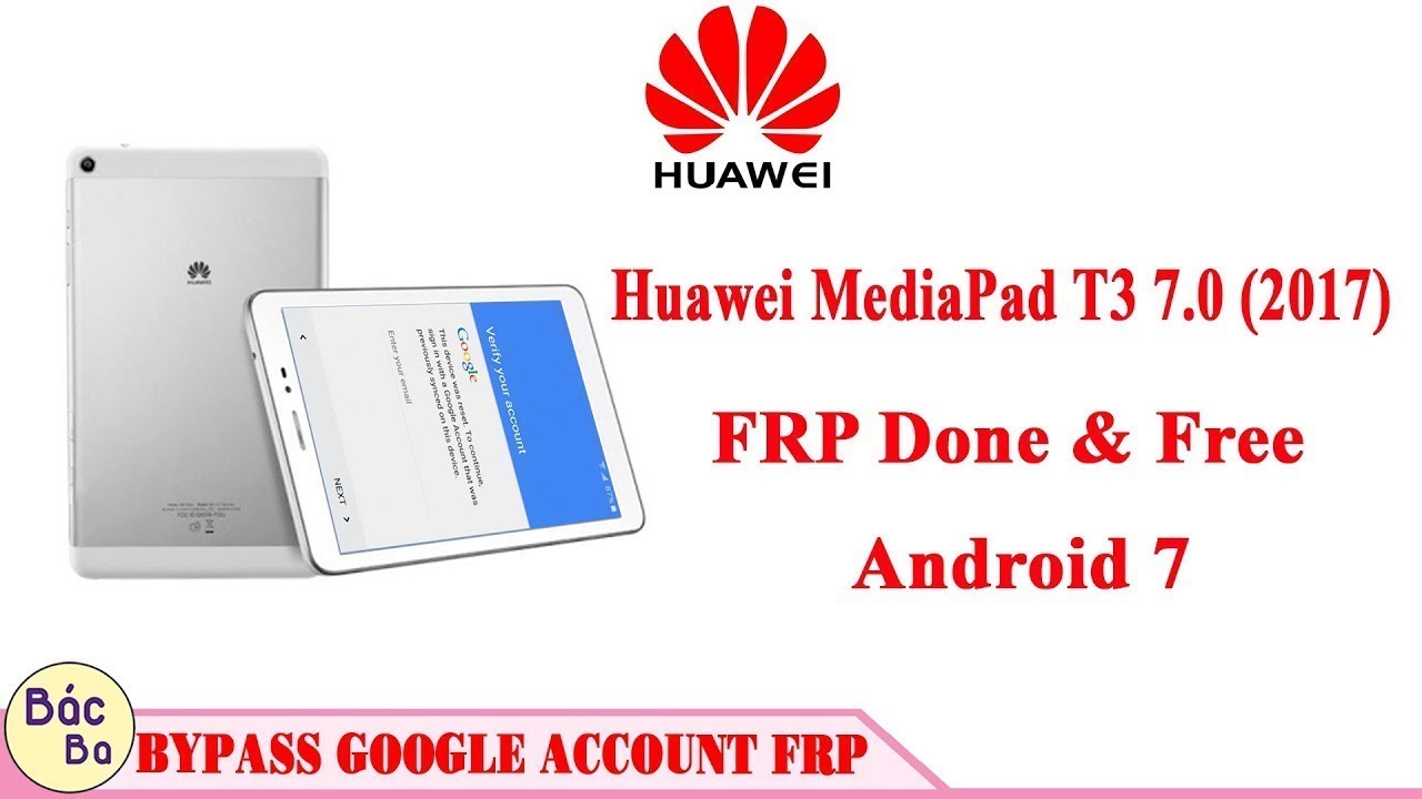 How To Bypass FRP Google Account Huawei MediaPad T3 7.0 (2017) Android 7 | 100% Done