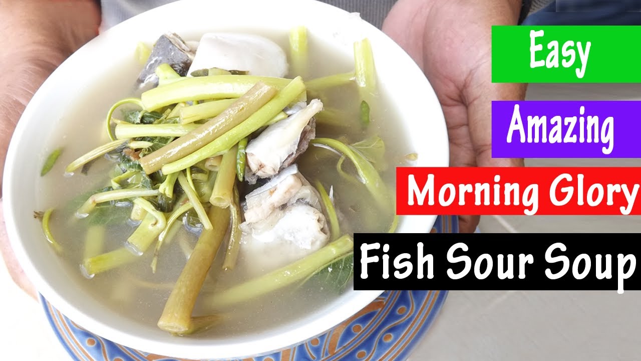 Sour Fish Soup with Morning Glory | Cambodian Food Recipes EASY & SIMPLE