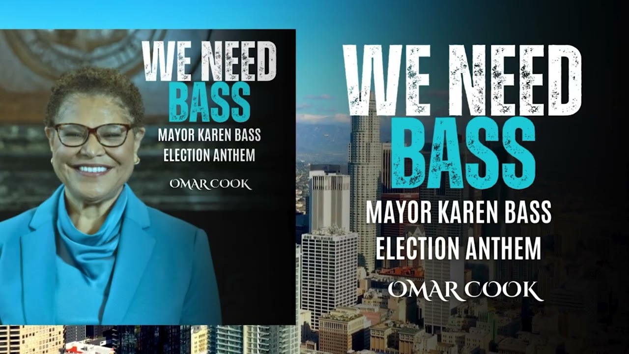 We Need Bass (Mayor Karen Bass Election Anthem) 2026 | Omar Cook | A Hip Hop Call of Action to Vote